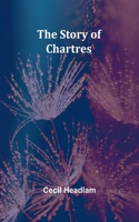Story of Chartres