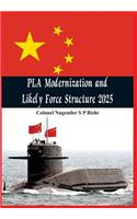 Pla Modernisation and Likely Force Structure 2025