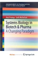 Systems Biology in Biotech & Pharma