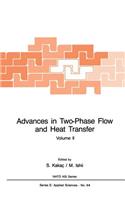 Advances in Two-Phase Flow and Heat Transfer