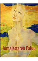Jumalattaren Paluu