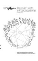 Libro tejeRedes Trabajo en Red y Sistemas de Articulación Colaborativos