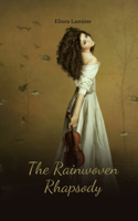 The Rainwoven Rhapsody