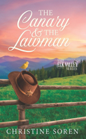The Canary and The Lawman