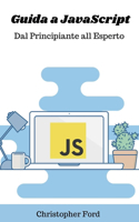 Guida a JavaScript: Dal Principiante all Esperto