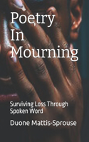 Poetry In Mourning