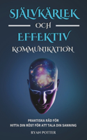 Självkärlek Och Effektiv Kommunikation