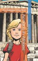 Aengus in Athens: An Aengus Adventure