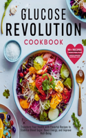 Glucose Revolution Cookbook