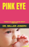 Pink Eye