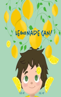 Lemonade Can!
