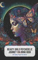 Beauty Girls Psychedelic Journey Coloring Book