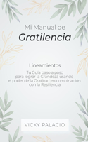 Mi Manual de Gratilencia