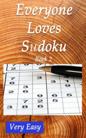 Everyone Loves Sudoku Book 2 Very Easy