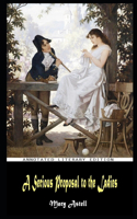 A Serious Proposal to The Ladies By Mary Astell Annotated Novel