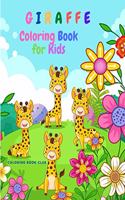 Giraffe Coloring Book for Kids: Children Activity Book for Girls & Boys