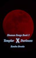 Templar: Darkness