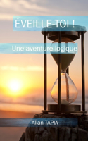 Eveille-toi !