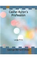 Cashel Byron's Profession: Large Print