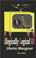 illogically Logical III