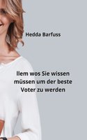 llem wos Sie wissen müssen um der beste Voter zu werden