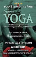 Yoga Beyond the Poses - Hatha Yoga