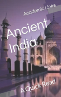 Ancient India: A Quick Read