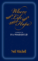 Where There is Life There is Always Hope