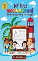 My First Motivational Print Handwriting Workbook