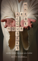 Where are your accusers?