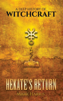 Hekate's Return