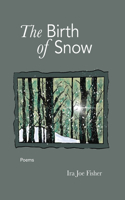 The Birth of Snow