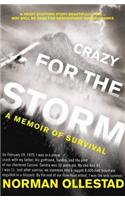 Crazy for the Storm