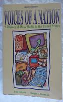 Voices of a Nation: A History of Mass Media in the United States