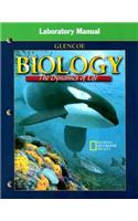 Glencoe Biology Laboratory Manual: The Dynamics of Life