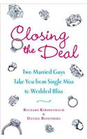 Closing the Deal