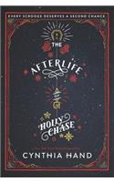 The Afterlife of Holly Chase: A Christmas and Holiday Book