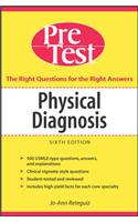 Physical Diagnosis PreTest Self Assessment and Review, Sixth Edition
