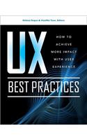 UX Best Practices: How to Achieve More Impact with User Experience