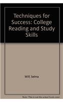 Techniques for Success: College Reading and Study Skills