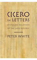 Cicero in Letters