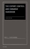 The Export Control and Embargo Handbook