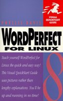 WordPerfect 8 for Linux: Visual Quick Start Guide