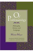 Of Problematology