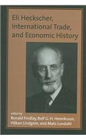 Eli Heckscher, International Trade, and Economic History