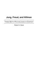 Jung, Freud, and Hillman