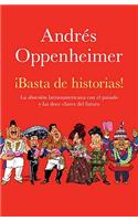 ¡basta de Historias!