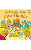 Berenstain Bears Give Thanks