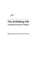 The Unfolding Life