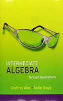 Intermediate Algebra through Applications Plus MyMathLab Student Access Kit